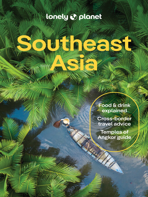 Title details for Lonely Planet Southeast Asia by Simon Richmond - Available